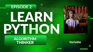 Python for Beginners Episode 2 - Variables in Python Learn Variables from Scratch