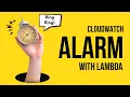 Test CloudWatch Alarm with Lambda