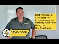Stinger Gateway Applicator - Best Practices and Use of OneTouch Controls