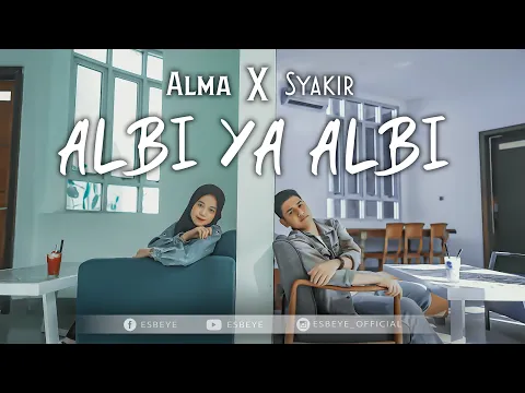 Download MP3 ALMA X SYAKIR - Albi Ya Albi || قلبي يا قلبي