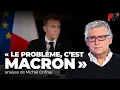 Lagu LE PROBLÈME MACRON – analyse de Michel Onfray
