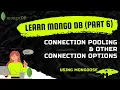 Connection Pooling and Connection Options in MongoDB MongoDB Course Tutorial