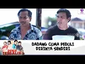 DADANG CUMA PEDULI DIRINYA SENDIRI | DUNIA TERBALIK | EPS 595-596 (4/6)
