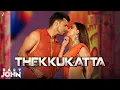 Download Lagu தேக்குக்கட்ட Thekkukatta | Baby John | Varun Dhawan, Keerthy Suresh, Diljit Dosanjh | Lyrical