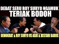 Lagu Debat Seru Roy Suryo Ngamuk Terak Bodoh ( Demokrat \u0026 Roy Suryo Vs Agri Fanani \u0026 Bestari Barus )