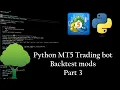 Python MT5 trading robot - backtesting part 3