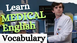 learn medical english with the good doctor hospital english vocabulary oet listening practice