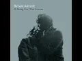 Richard Ashcroft - A Song For The Lovers (Lyrics)