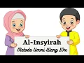 Download Lagu Surat Al-Insyirah Metode Ummi Ulang 10x | Juz 30 | Metode ummi | Hafalan Anak