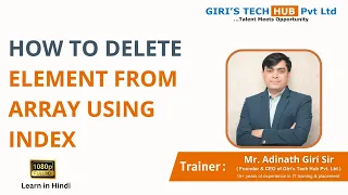 How to Delete Element from Array Using Index Java Program Giri s Tech Hub Pune