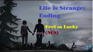 Download Feel So Lucky - Arlow [NCS Release] | Life is Strange - Ending: Saving Rachel Amber MP3
