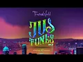 Download Lagu Jus Tunes 2 By Travis World
