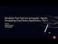 Lab - Developing Cloud Native Applications Part 1