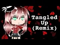 Download Lagu Tangled Up- Lokee Remix || Gacha Life Songs || GLMV (Original)