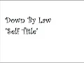 Down By Law Best Friends