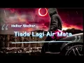 Download Lagu Tiada Lagi Air Mata ➖Helter Skelter (Lirik Video)
