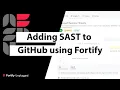 Adding SAST into GitHub workflows using Fortify