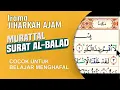 Download Lagu Surat Al-Balad Irama jiharkah untuk Hafalan FULL PENGULANGAN