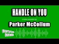 Parker McCollum - Handle On You Karaoke Version
