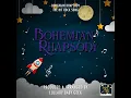 Bohemian Rhapsody (Lullaby Version)