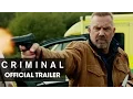 Download Lagu Criminal (2016 Movie) Official Trailer – “Never Forget”