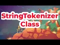 - String Tokenizer Class