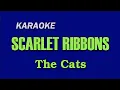 Download Lagu SCARLET RIBBONS _ The Cats | KARAOKE