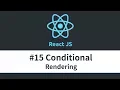 React JS Tutorial - Conditional Rendering