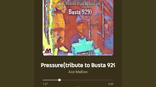 pressure tribute to busta 929 