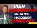 Download Lagu GLEN WASHINGTON VS FREDDIE MACGREGOR REGGEA LOVE LYRICS MIX💚💛❤️ FT DJ FATI DE LA CRUZ