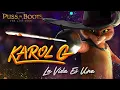 La Vida Es Una by KAROL G from PUSS IN BOOTS: THE LAST WISH