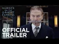 Murder on the Orient Express Trailer 2017 Starring Kenneth Branagh
