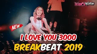 Download BASSNYA BIKIN KETAGIHAN !!! BREAKBEAT I LOVE U 3000 MP3