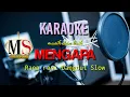 Download Lagu MENGAPA - Rana rani Karaoke Dangdut Slow