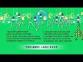Download Lagu KOLEKSI LAGU RAYA 2025 MUZIK LEGEND