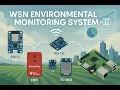 Wireless Sensor Networks for Environmental Monitoring System - 2