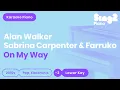 Download Lagu On My Way Karaoke | Alan Walker, Sabrina Carpenter, Farruko (Piano Karaoke)