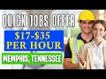 Best Quick Jobs Offer in Memphis Tennessee HIRING IMMEDIATELY