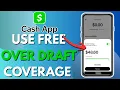 How To Use Free Overdraft Coverage on Cash App - 2026 Tutorial