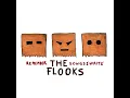 Remember (Who I Am) - The Flooks