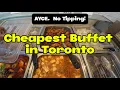 Cheapest AYCE Buffet in Toronto No Tip Policy Cheap Chinese Buffet Bento King Buffet Club
