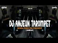 Download Lagu DJ ANJEUN TAROMPET [GAMELAN] SUNDA PRIDE PRO PRESENT