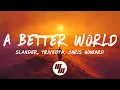 Download Lagu SLANDER \u0026 Trivecta - A Better World (Lyrics) ft. Chris Howard