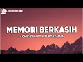 Download Lagu Memori Berkasih - Achik Spin Ft Siti Nordiana (Lirik Lagu)