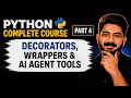 Ep4 Decorators Wrappers AI Agent Tools Python for AI Agent Engineers 2026