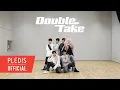 Download Lagu TWS (투어스) 'Double Take' Dance Practice (Fix ver.)