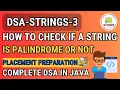 Best DSA Course - Strings 3 Check if a String is Palindrome Leetcode Geeks for Geeks GFG Placement