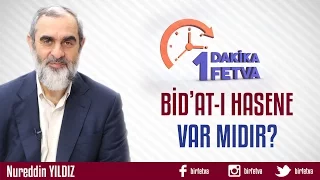 Bid'at-ı Hasene Var mıdır?