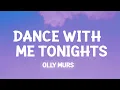 Olly Murs - Dance With Me Tonight (Lyrics)