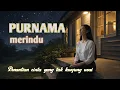 Lagu Bikin Merinding! Cover Purnama Merindu - Aira Yunfa Musik (Original by Siti Nurhaliza)